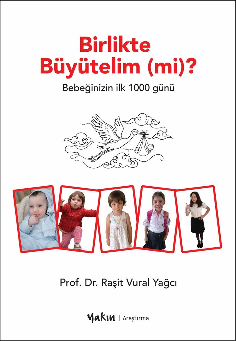 Birlikte Büyütelim (mi)? Bebeğinizin ilk 1000 Günü kitap kapağı