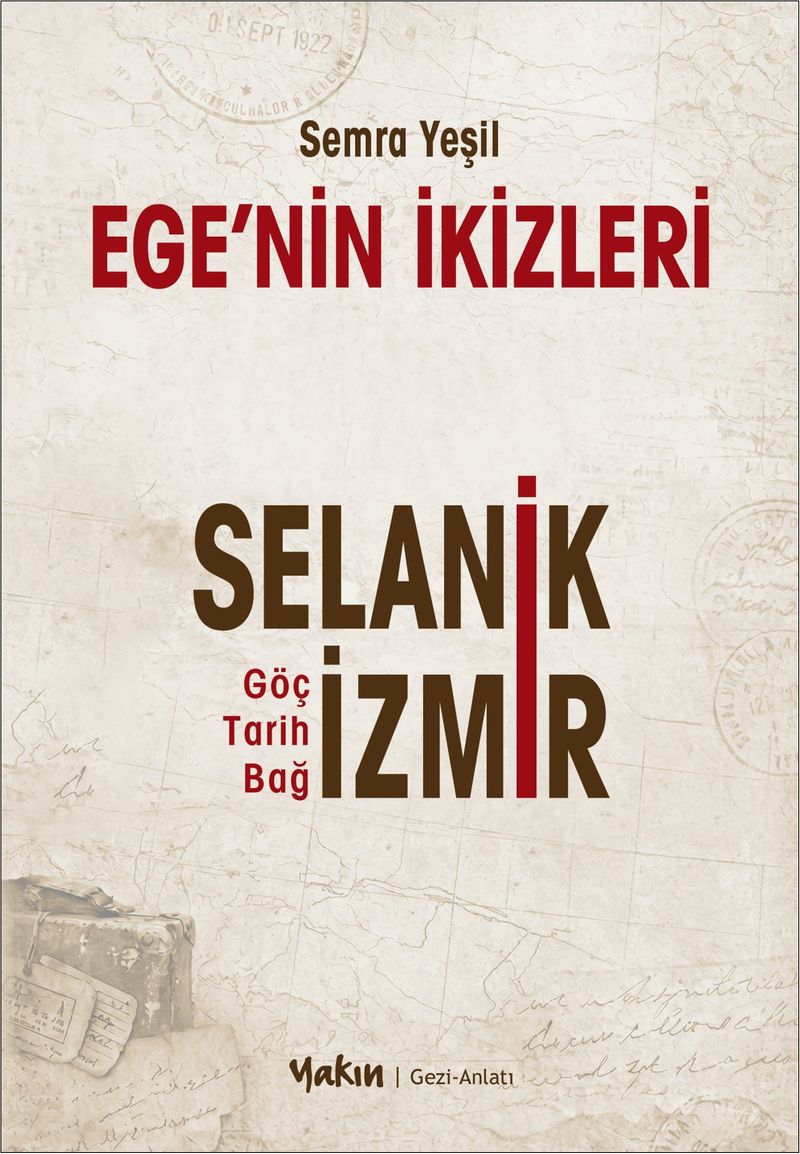Ege'nin İkizleri Selanik ve İzmir kitap kapağı