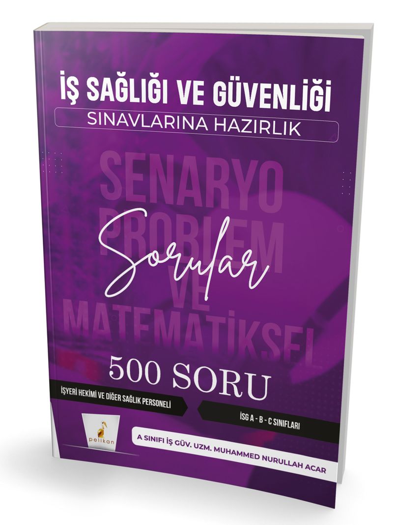 İş Sağlığı ve Güvenliği İSG Senaryo Problem ve Matematiksel Problemler kitap kapağı