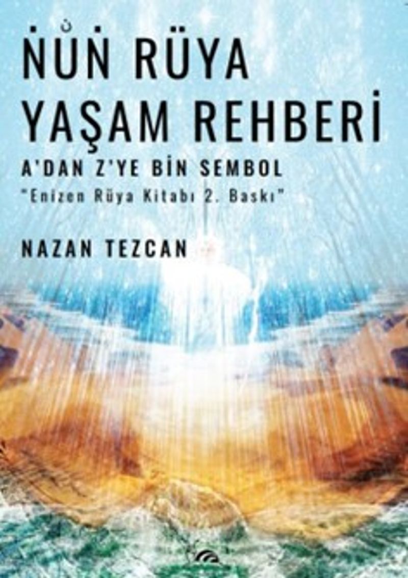 Nun Rüya Yaşam Rehberi A'dan Z'ye Bin Sembol kitap kapağı