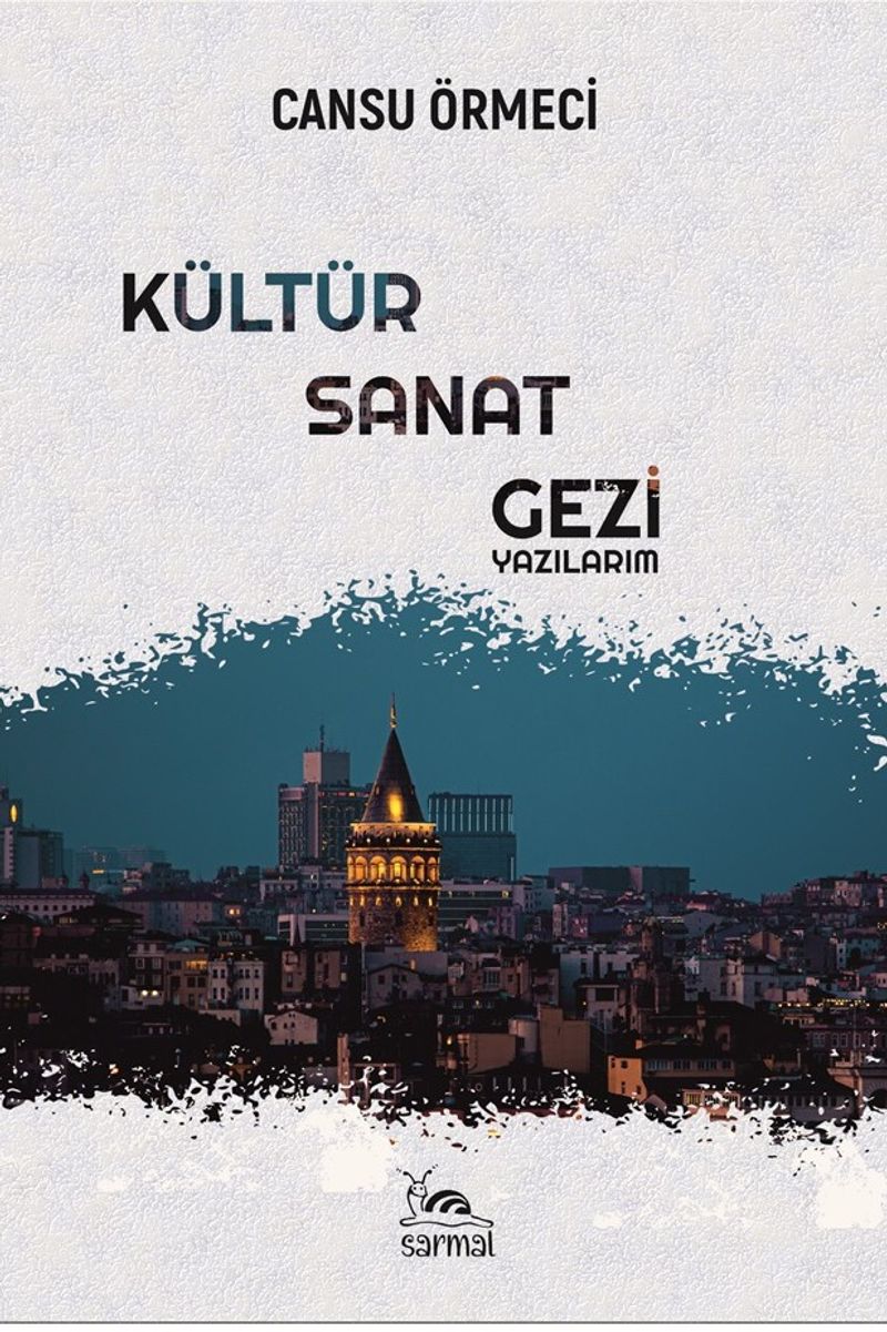 Kültür-Sanat-Gezi Yazılarım kitap kapağı
