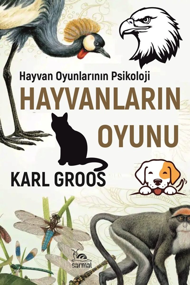 Hayvanların Oyunu Hayvan Oyunlarının Psikolojisi kitap kapağı