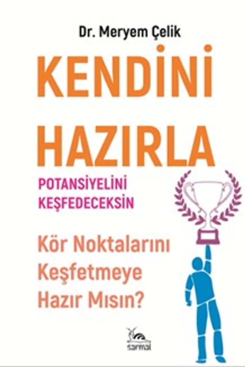 Kendini Hazırla Potansiyelini Keşfedeceksin kitap kapağı