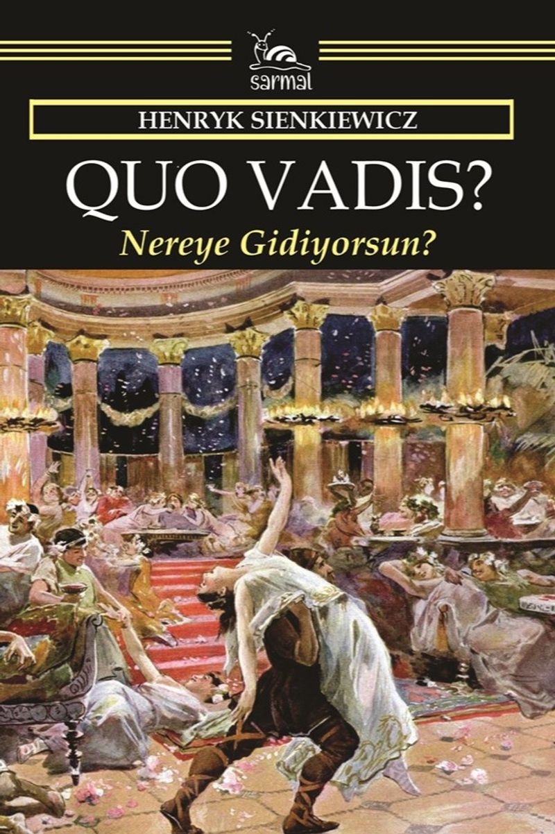 Quo Vadis? Nero Zamanının Bir Anlatımı kitap kapağı