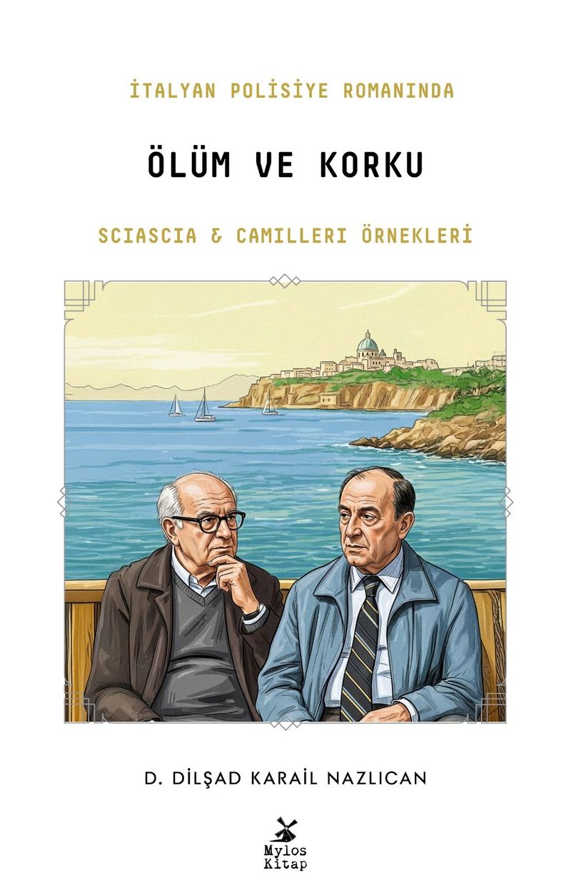 İtalyan Polisiye Romanında Ölüm ve Korku: Sciascia ve Camilleri Örnekleri kitap kapağı