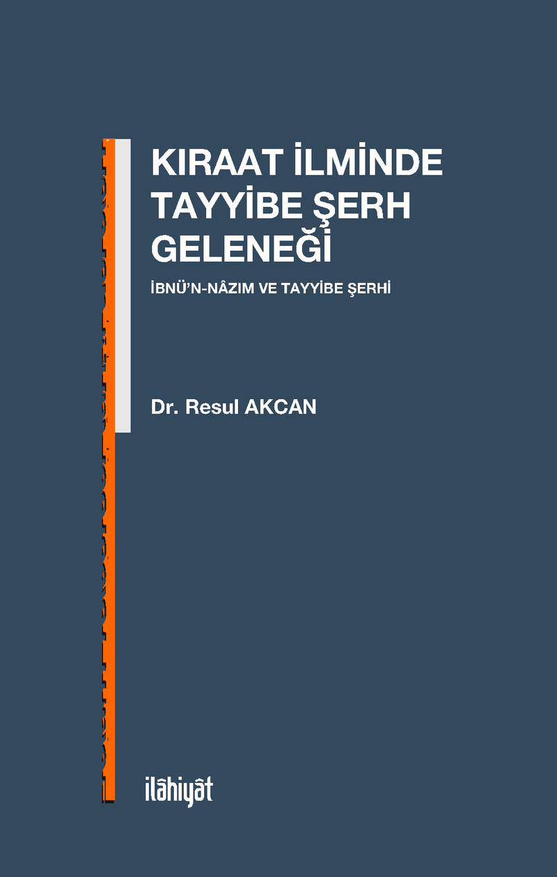 Kıraat İlminde Tayyibe Şerh Geleneği kitap kapağı