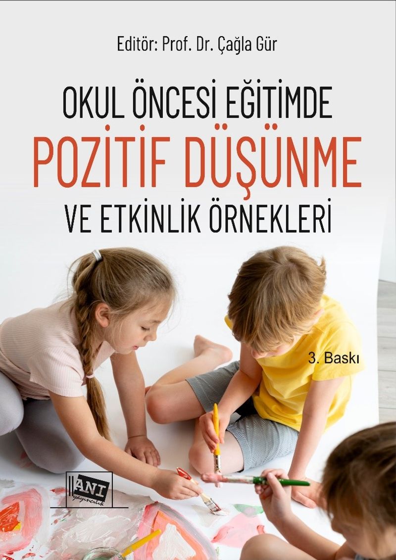 Okul Öncesi Eğitimde Pozitif Düşünme ve Etkinlik Örnekleri kitap kapağı