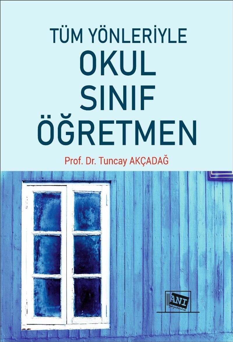 Tüm Yönleriyle Okul Sınıf Öğretmen kitap kapağı