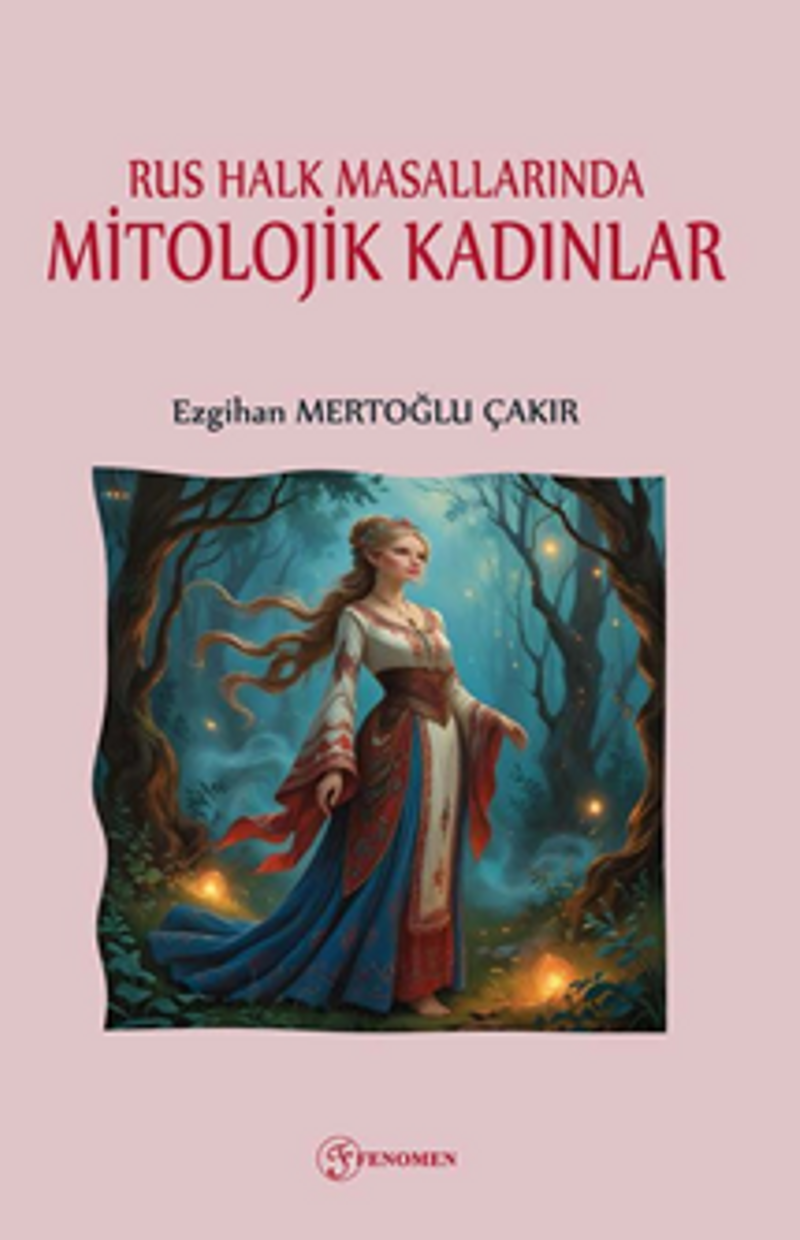 Rus Halk Masallarında Mitolojik Kadınlar kitap kapağı