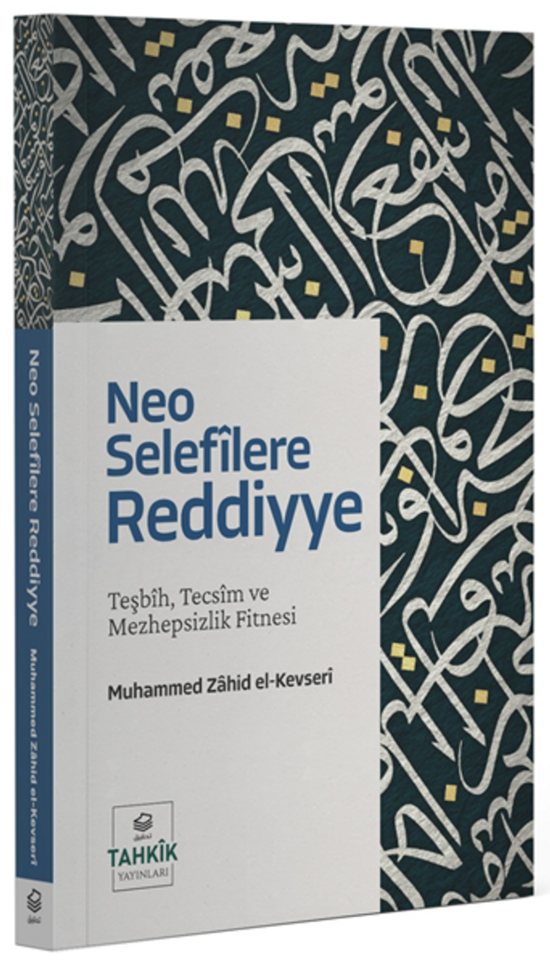 Neo Selefîlere Reddiyye Teşbîh, Tecsîm ve Mezhepsizlik Fitnesi kitap kapağı