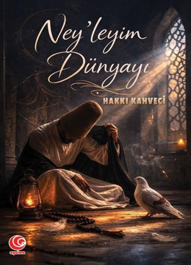 Ney'leyim Dünyayı kitap kapağı