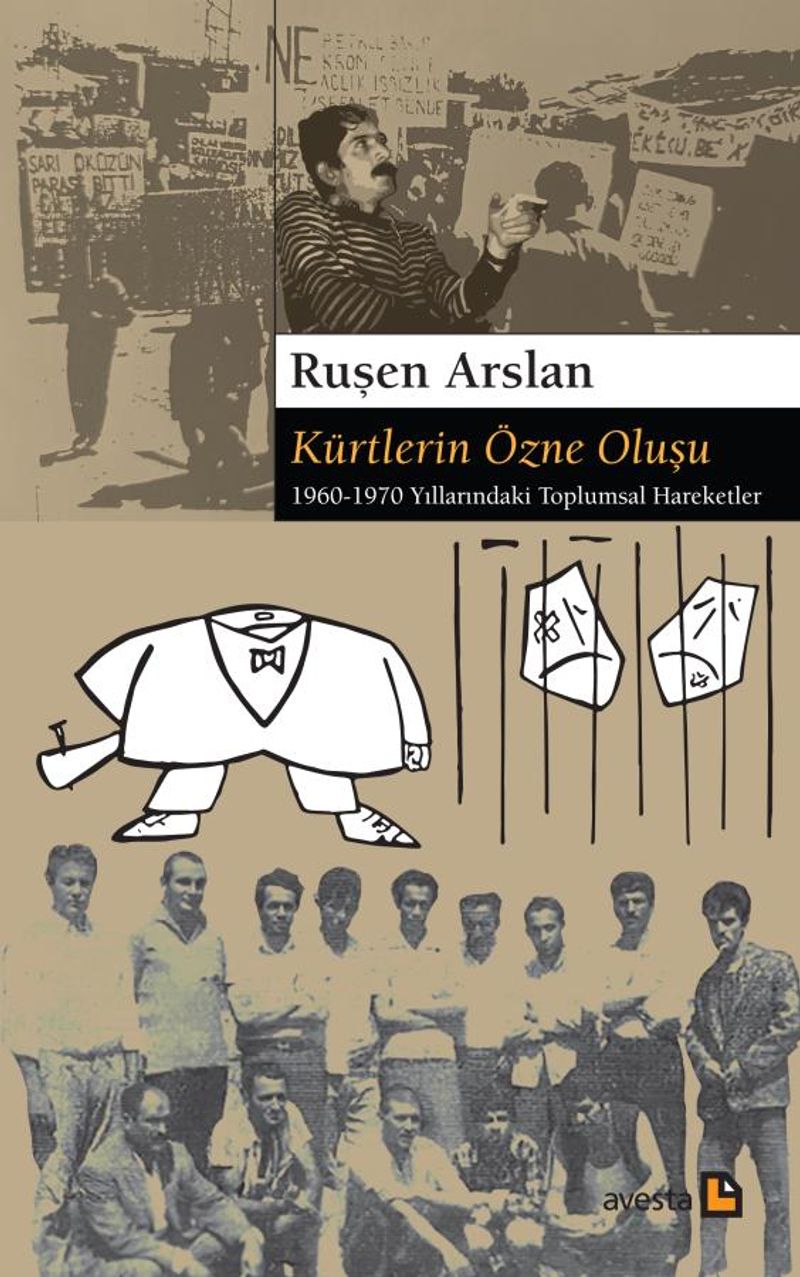 Kürtlerin Özne Oluşu 1960-1970 Yıllarındaki Toplumsal Hareketler kitap kapağı