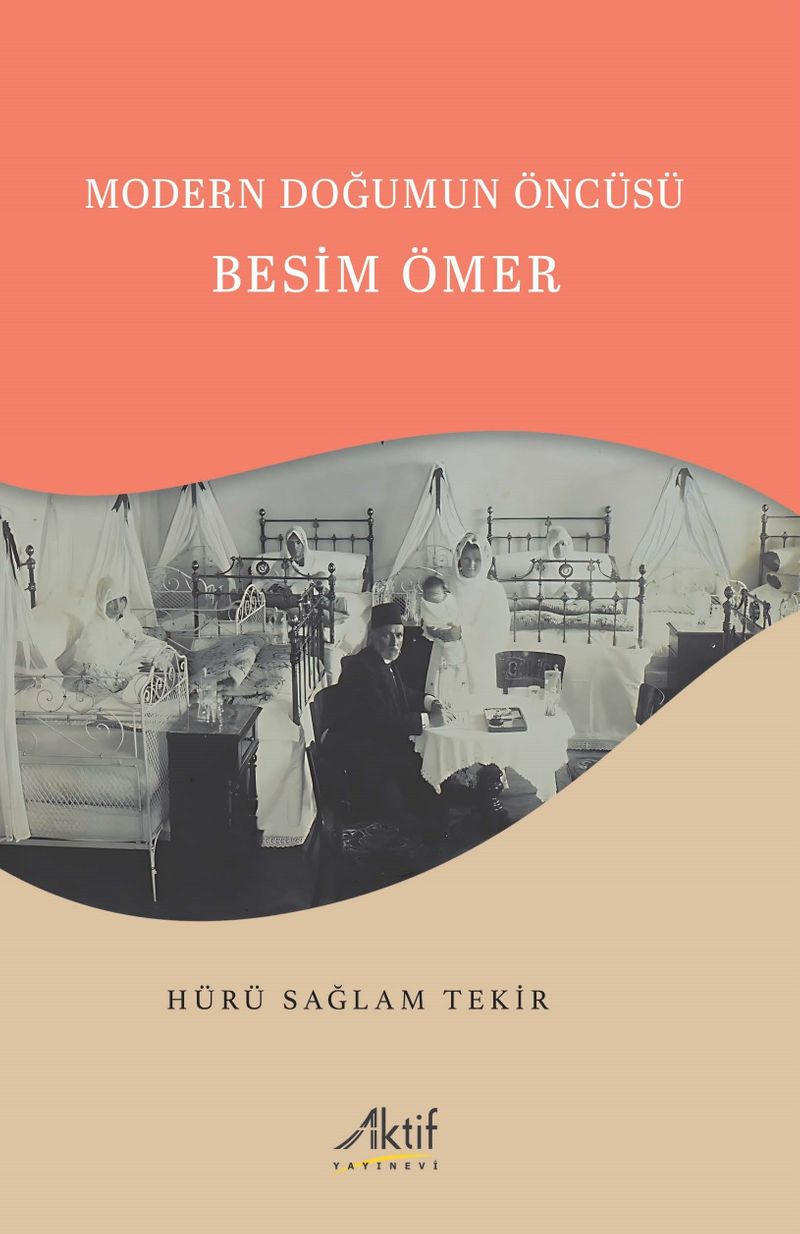 Modern Doğumun Öncüsü Besim Ömer kitap kapağı