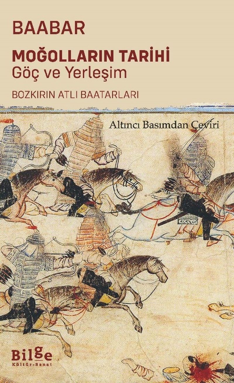 Moğolların Tarihi Göç ve Yerleşim Bozkırın Atlı Baatarları kitap kapağı