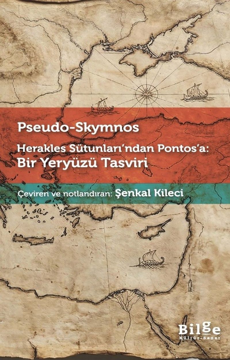 Herakles Sütunları'ndan Pontos'a: Bir Yeryüzü Tasviri kitap kapağı