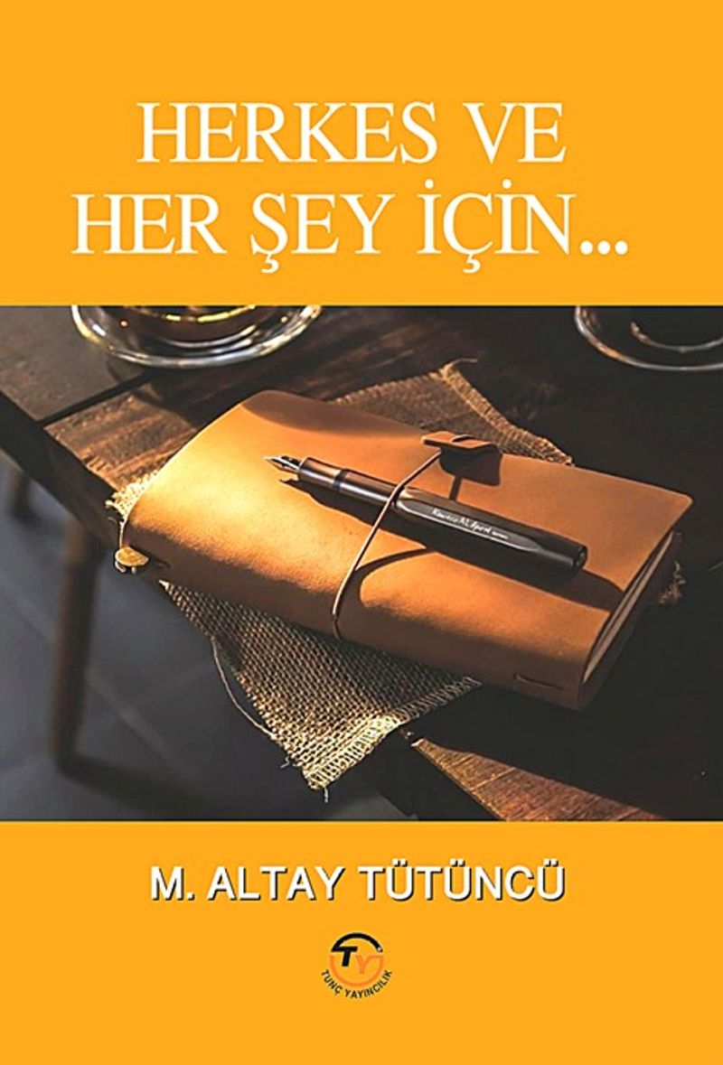 Herkes ve Her Şey İçin kitap kapağı