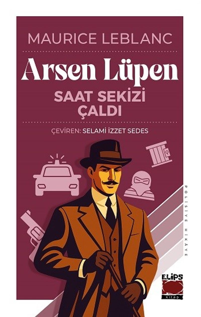 Arsen Lüpen / Saat Sekizi Çaldı kitap kapağı