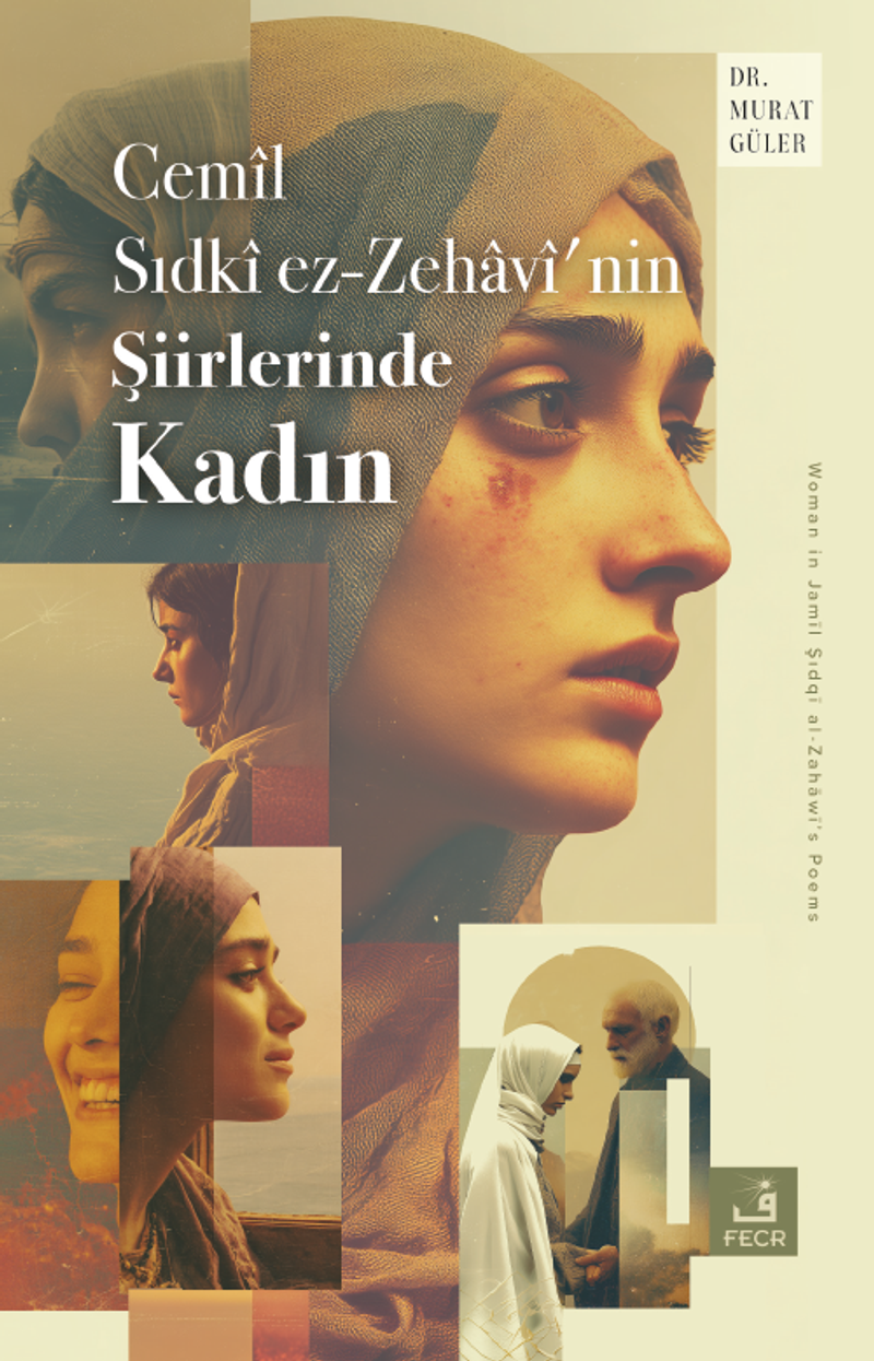 Cemîl Sıdkî ez-Zehavî'nin Şiirlerinde Kadın kitap kapağı