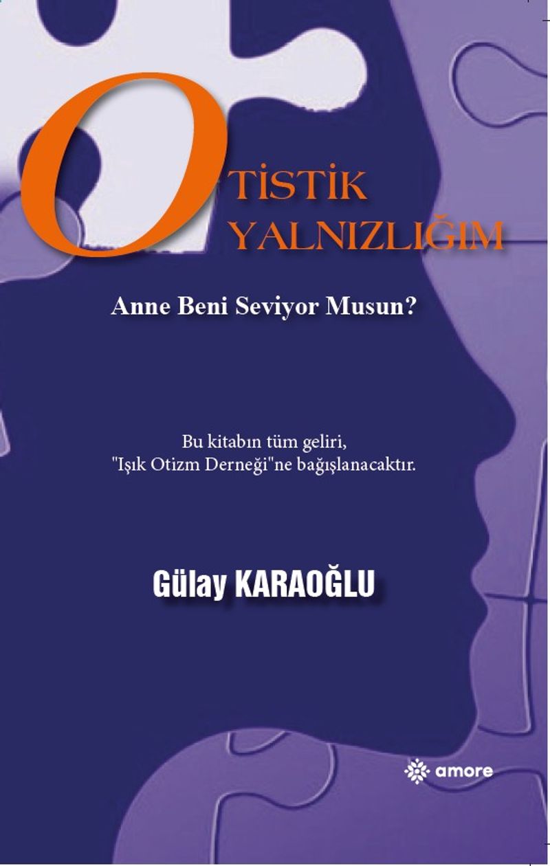 Otistik Yanlızlığım Anne Beni Seviyor musun ? kitap kapağı