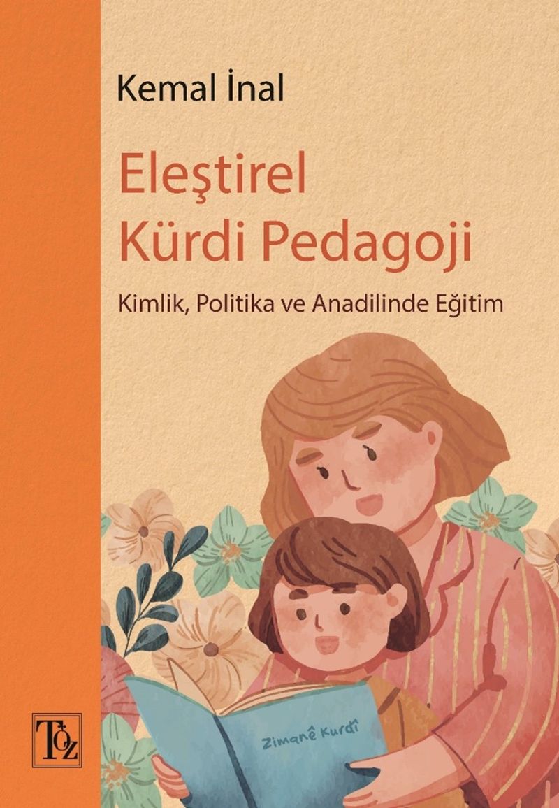 Eleştirel Kürdi Pedagoji Kimlik, Politika ve Anadilinde Eğitim kitap kapağı
