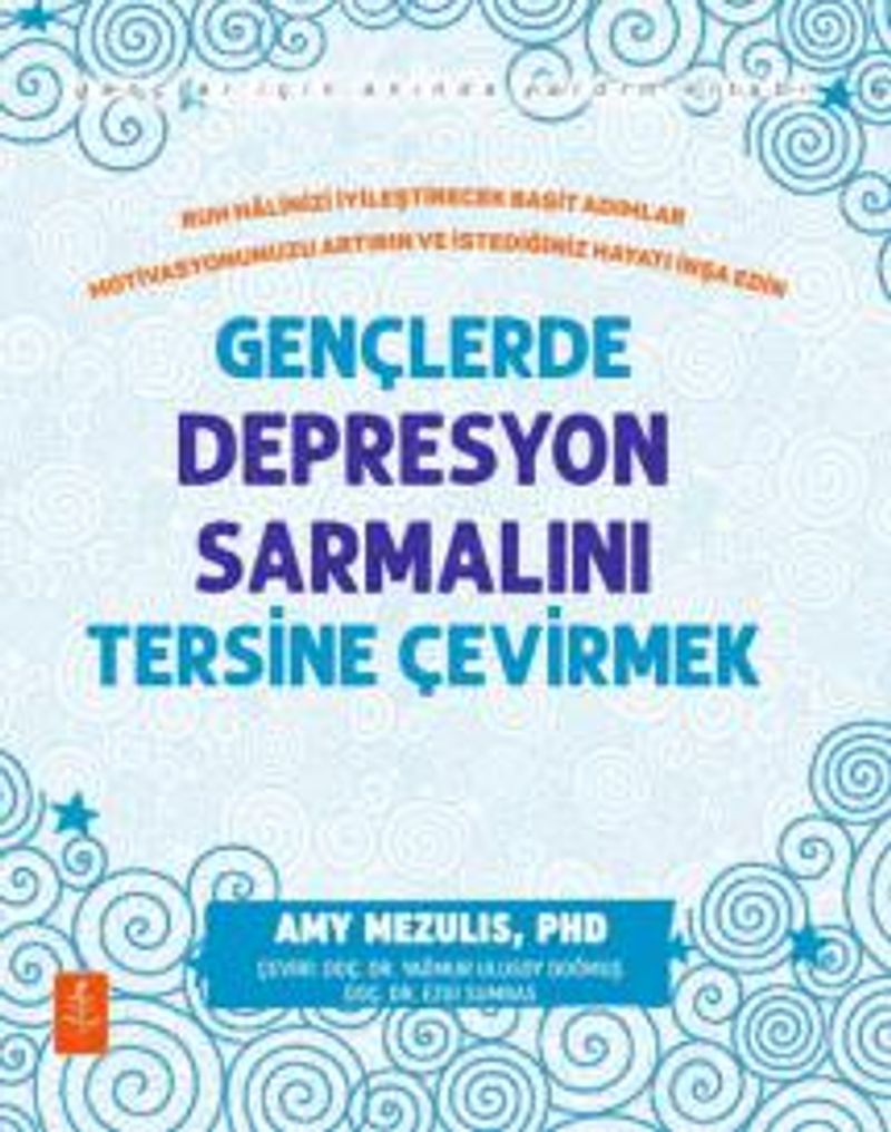 Gençlerde Depresyon Sarmalını Tersı̇ne Çevı̇rmek kitap kapağı