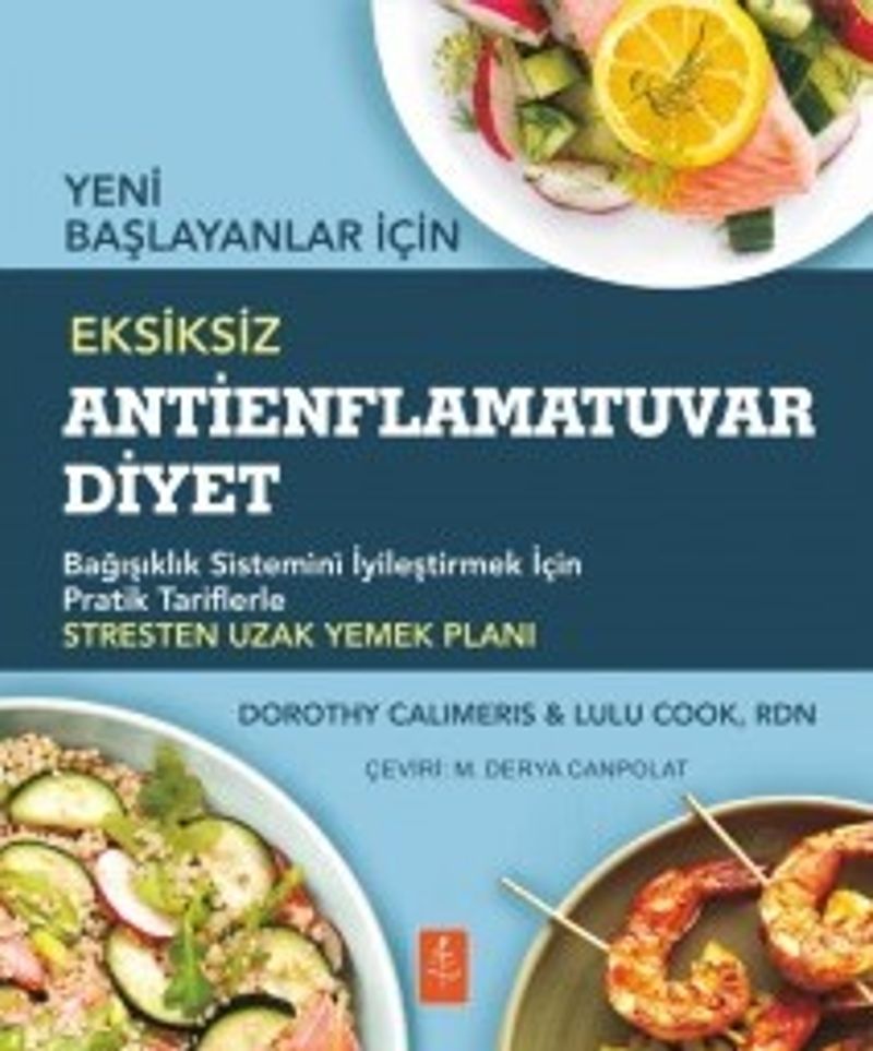 Yeni Başlayanlar İçin Eksiksiz Antienflamatuvar Diyet kitap kapağı