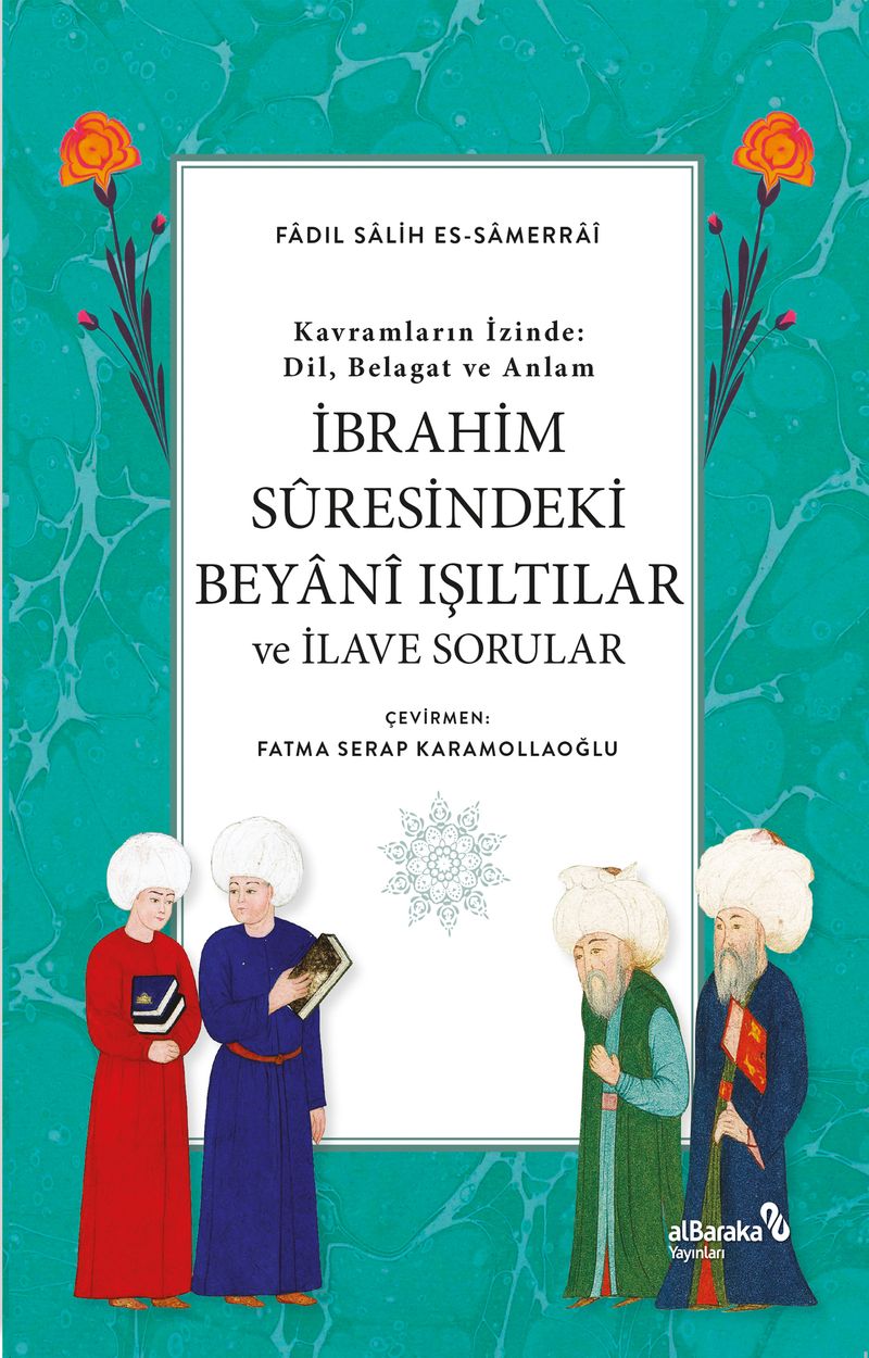 İbrahim Suresindeki Beyani Işıltılar ve İlave Sorular kitap kapağı