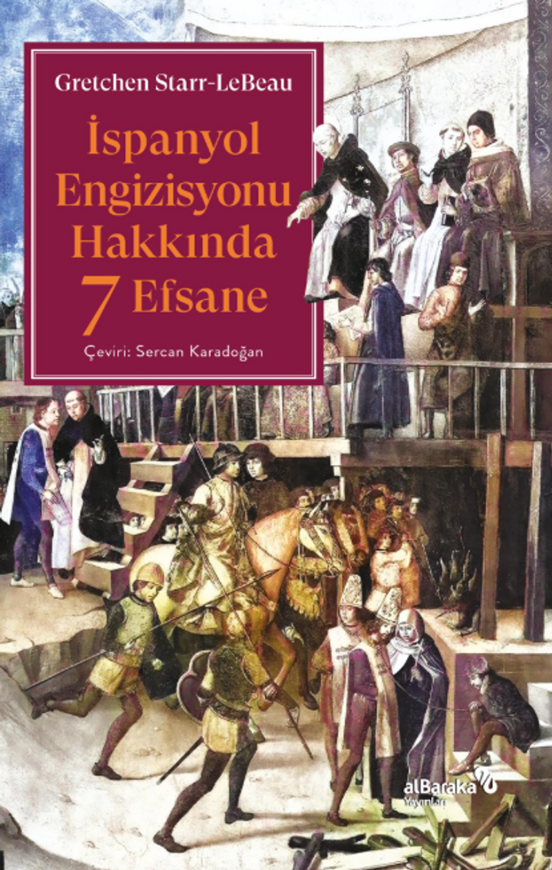 İspanyol Engizisyonu Hakkında 7 Efsane kitap kapağı