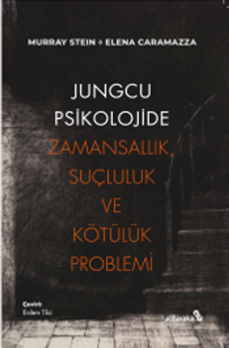 Jungcu Psikolojide Zamansallık, Suçluluk ve Kötülük Problemi kitap kapağı