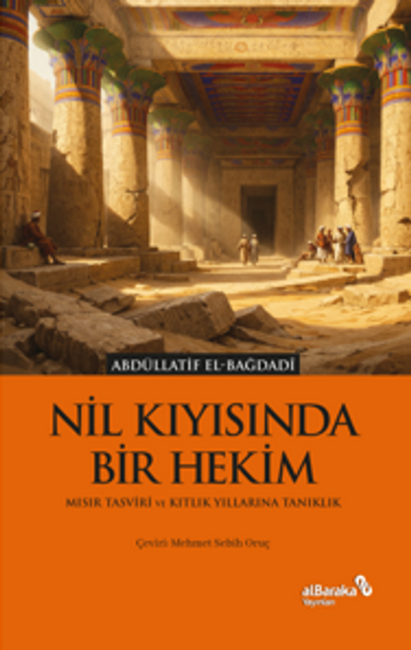 Nil Kıyısında Bir Hekim Mısır Tasviri ve Kıtlık Yıllarına Tanıklık kitap kapağı