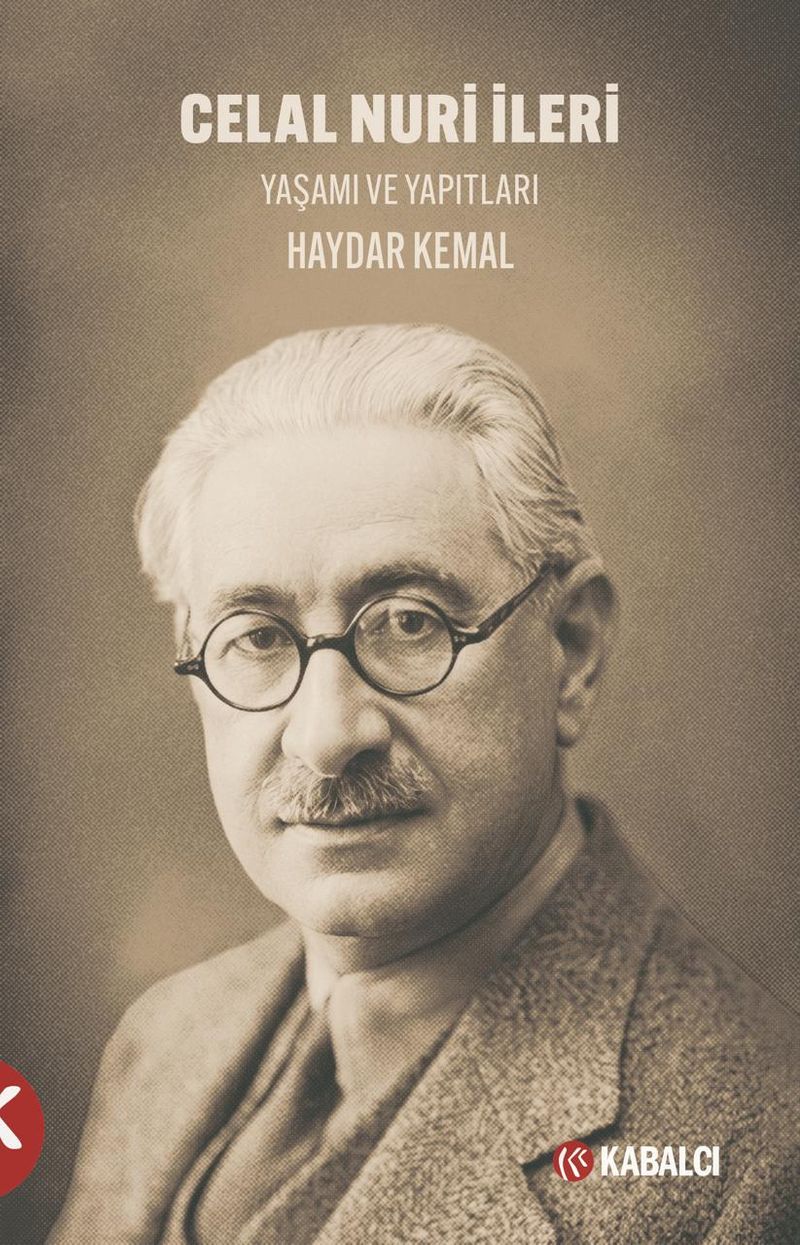 Celal Nuri İleri Yaşamı ve Yapıtları kitap kapağı