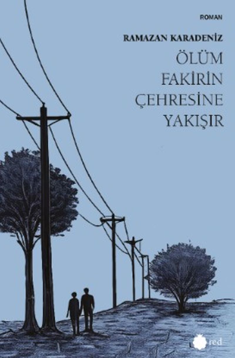 Ölüm Fakirin Çehresine Yakışır kitap kapağı