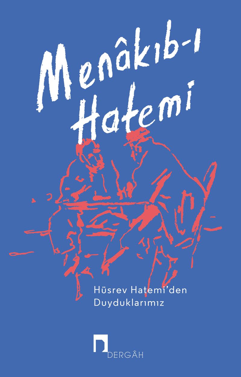 Menakıb-I Hatemi Hüsrev Hatemi'den Duyduklarımız kitap kapağı