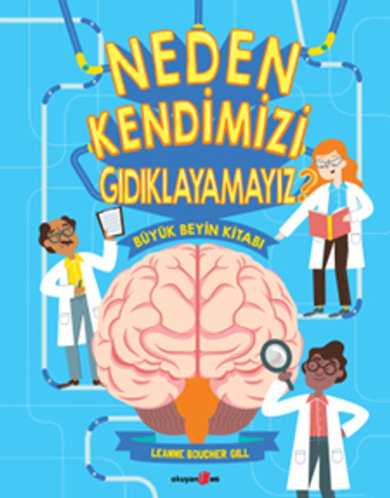 Neden Kendimizi Gıdıklayamayız? Büyük Beyin Kitabı kitap kapağı
