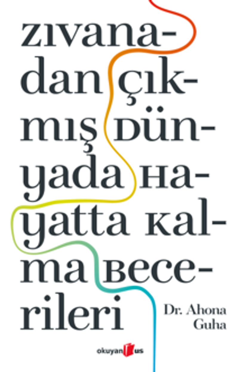 Zıvanadan Çıkmış Dünyada Hayatta Kalma Becerileri kitap kapağı