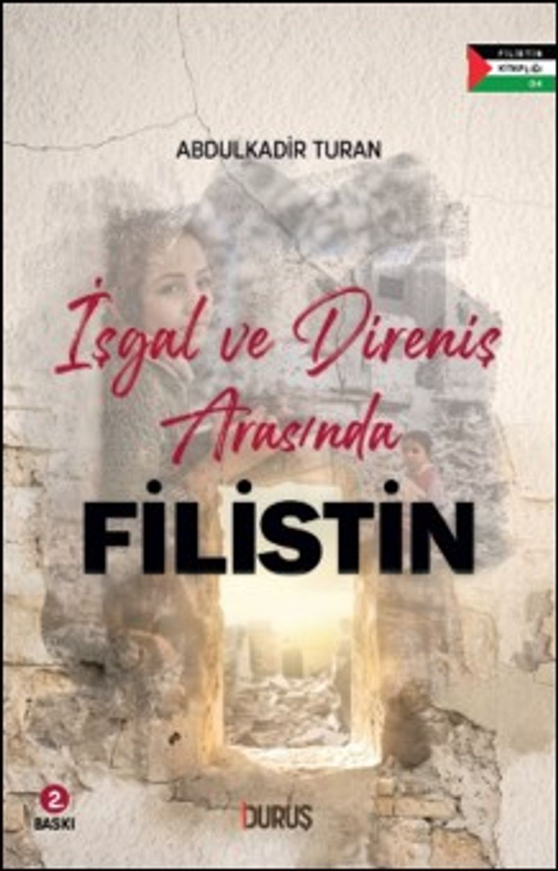 İşgal ve Direniş Arasında Filistin kitap kapağı