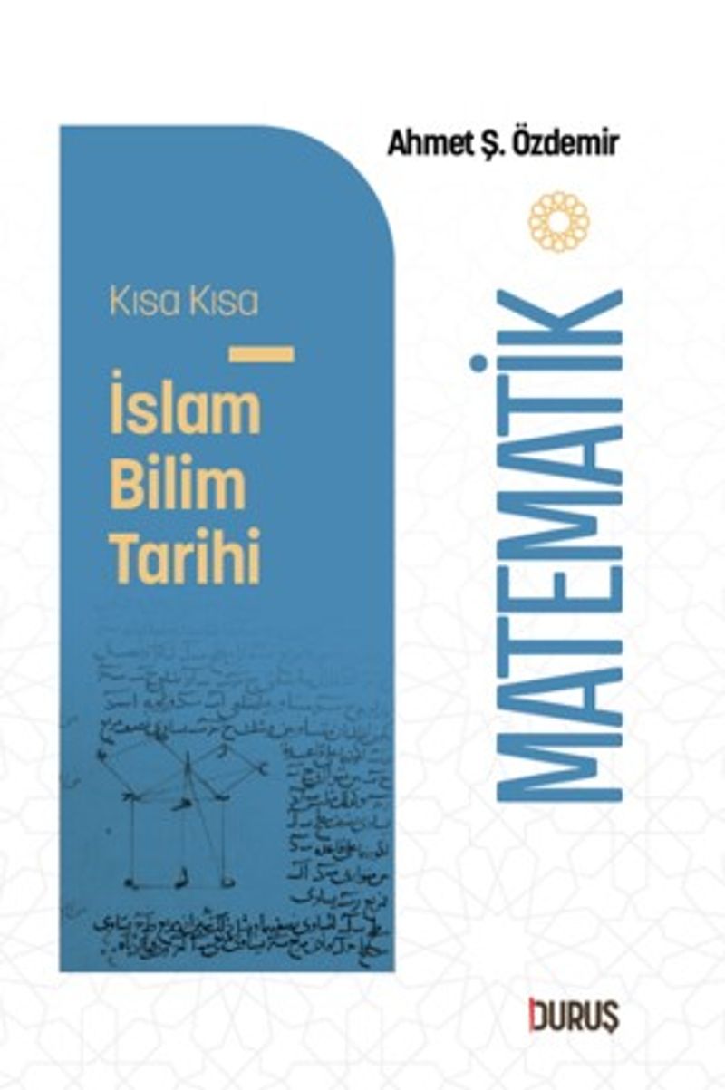 Kısa Kısa İslam Bilim Tarihi – Matematik kitap kapağı