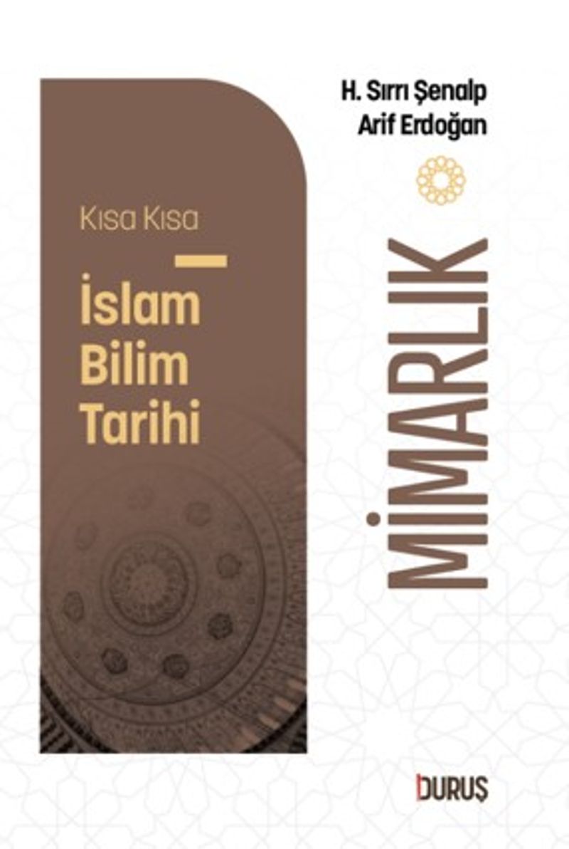 Kısa Kısa İslam Bilim Tarihi – Mimarlık kitap kapağı