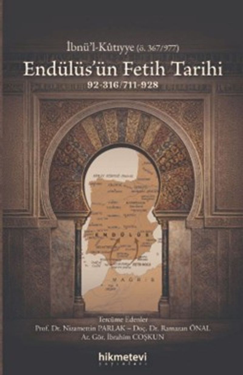 Endülüs'ün Fetih Tarihi 92-316/711-928 kitap kapağı