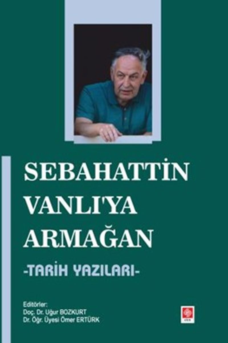 Sebahattin Vanlı'ya Armağan Tarih Yazıları kitap kapağı
