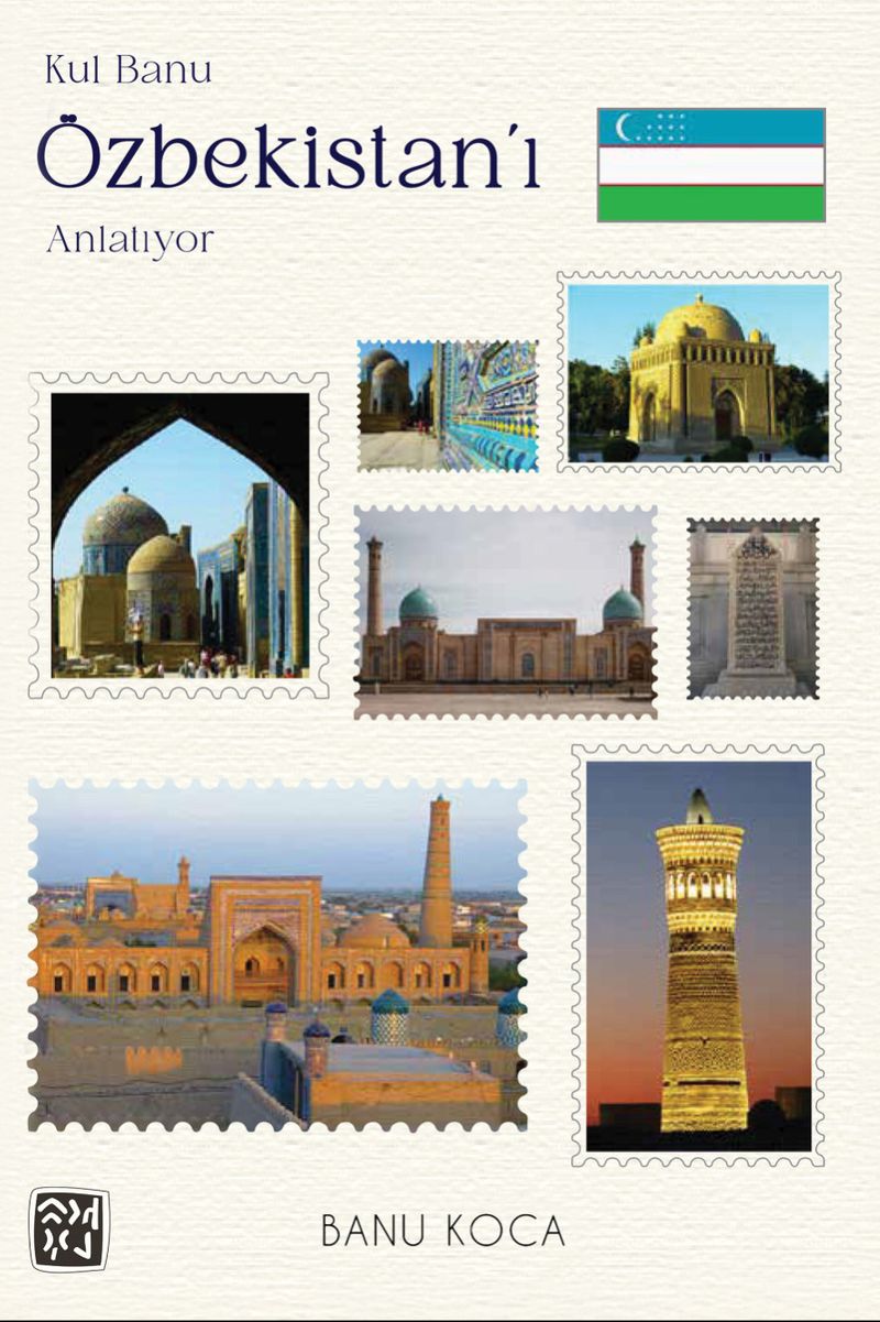 Kul Banu Özbekistan'ı Anlatıyor kitap kapağı