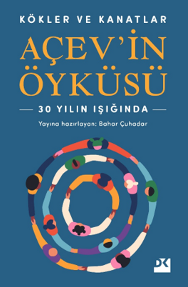 Kökler ve Kanatlar Açev'in Öyküsü kitap kapağı