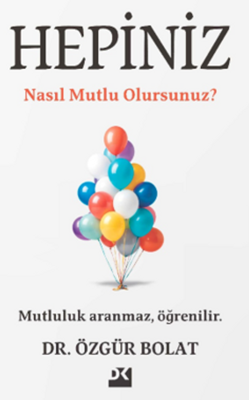 Hepiniz Nasıl Mutlu Olursunuz? kitap kapağı