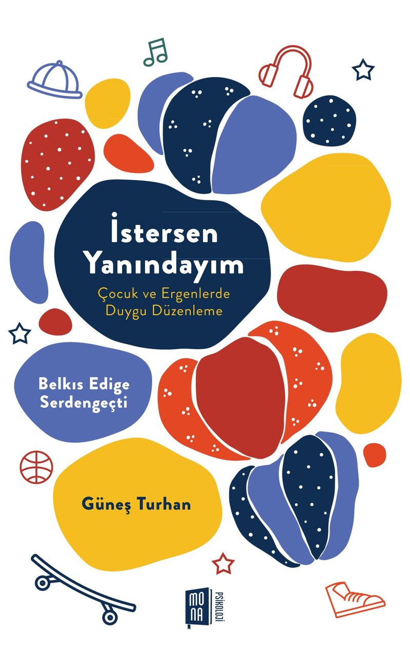 İstersen Yanındayım Çocuk ve Ergenlerde Duygu Düzenleme kitap kapağı