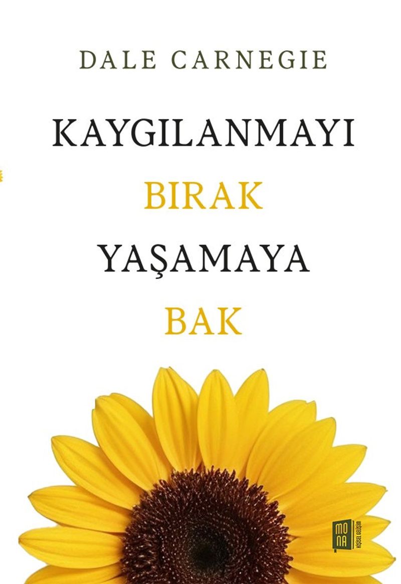 Kaygılanmayı Bırak Yaşamaya Bak kitap kapağı