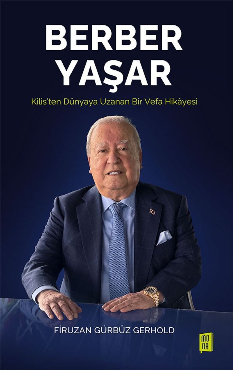 Berber Yaşar (Ciltli) Kilis'ten Dünyaya Uzanan bir Vefa Hikayesi kitap kapağı