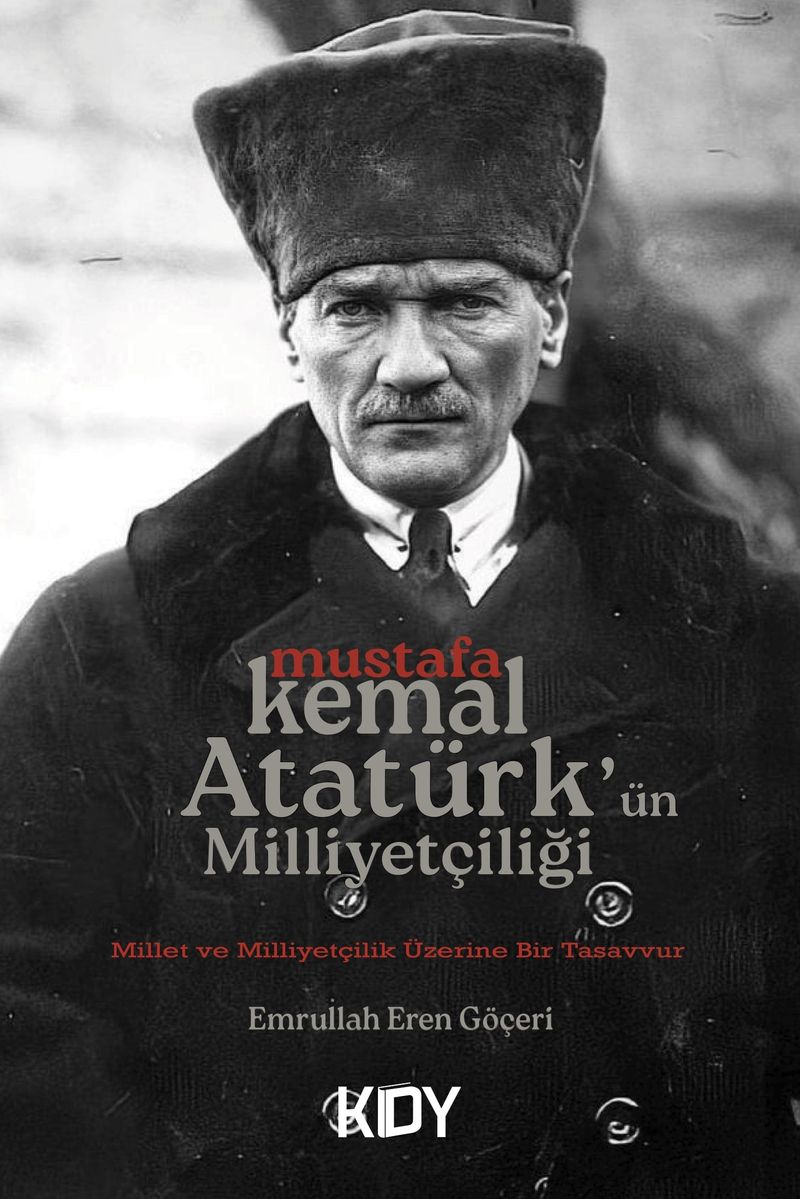 Mustafa Kemal Atatürk'ün Milliyetçiliği kitap kapağı