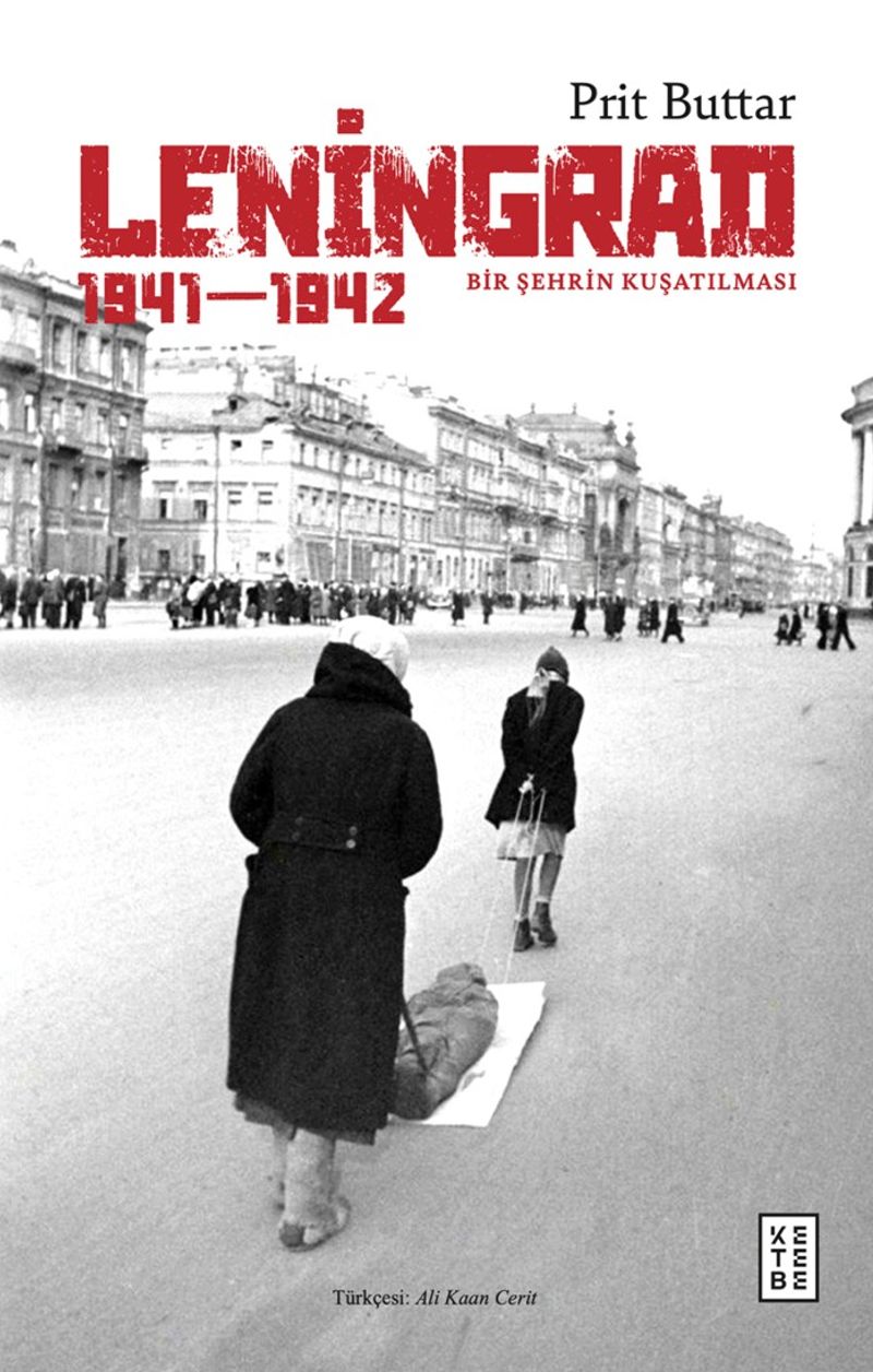 Leningrad Bir Şehrin Kuşatılması 1941-1942 kitap kapağı