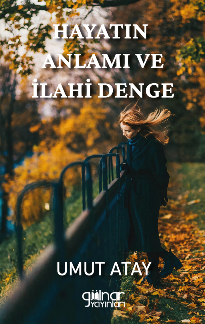 Hayatın Anlamı ve İlahi Denge kitap kapağı