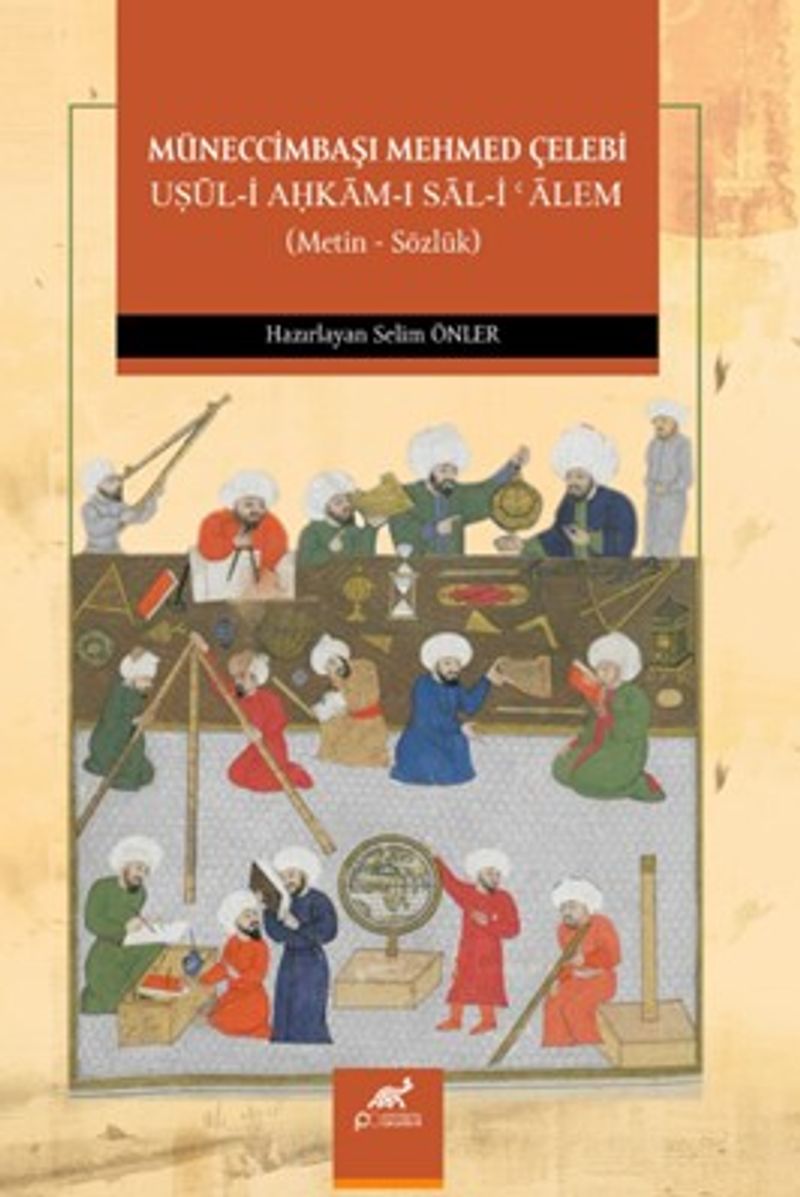 Müneccimbaşı Mehmed Çelebi Uşul-i Ahkam-ı Sal-i Alem (Metin - Sözlük) kitap kapağı
